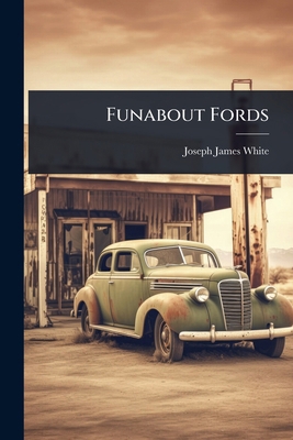 Funabout Fords 1023616556 Book Cover