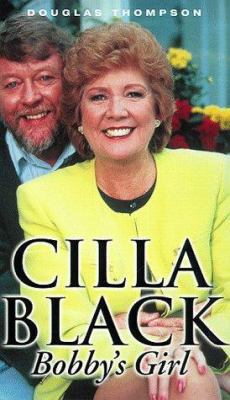 Cilla Black: Bobby's Girl 0671016083 Book Cover