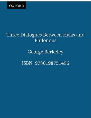 Three Dialogues Between Hylas and Philonous 0198751494 Book Cover