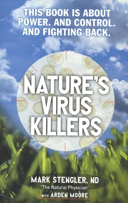 Nature's Virus Killers 0871318989 Book Cover