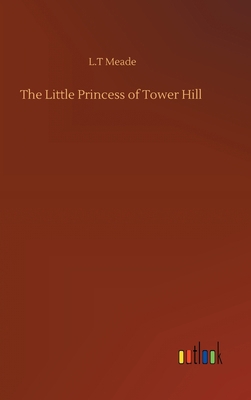 The Little Princess of Tower Hill 3752440260 Book Cover