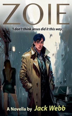 Zoie 'I Don't Think Jesus Did It This Way.' B0DHR2T9T4 Book Cover