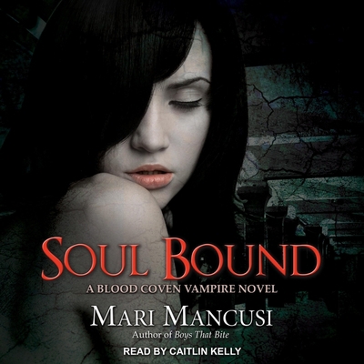 Soul Bound: A Blood Coven Vampire Novel B08ZDB8NLS Book Cover