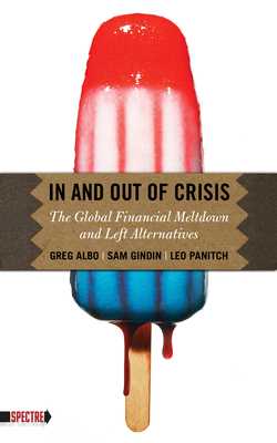 In and Out of Crisis: The Global Financial Melt... 1604862122 Book Cover