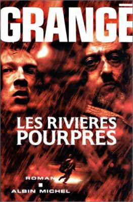 Rivieres Pourpres (Les) [French] 2226120343 Book Cover