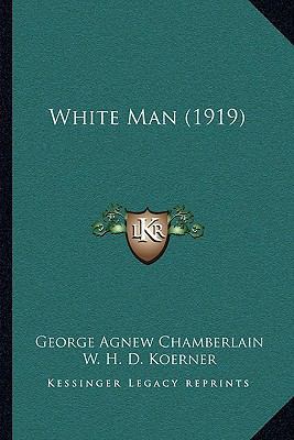 White Man (1919) 1166184048 Book Cover