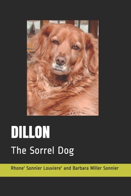 Dillon: The Sorrel Dog 1088931154 Book Cover