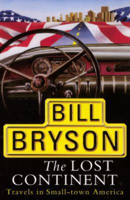 Lost Continent: Travels in Small-Town America 0385258623 Book Cover