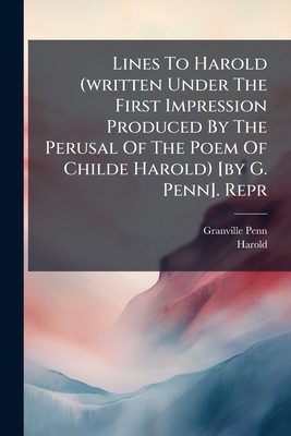 Lines To Harold (written Under The First Impres... 1274354218 Book Cover