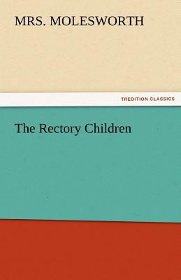 The Rectory Children 3842486510 Book Cover