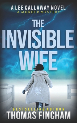 The Invisible Wife: A Private Investigator Myst... B08RRMT2BK Book Cover