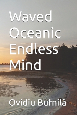Waved Oceanic Endless Mind B0HGPVF7J6 Book Cover