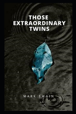 THOSE EXTRAORDINARY TWINS Annotated Book Cover