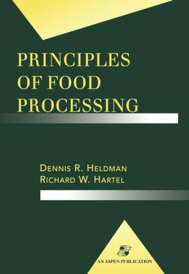 Principles of Food Processing 0834212692 Book Cover