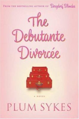 The Debutante Divorcee 1401360238 Book Cover