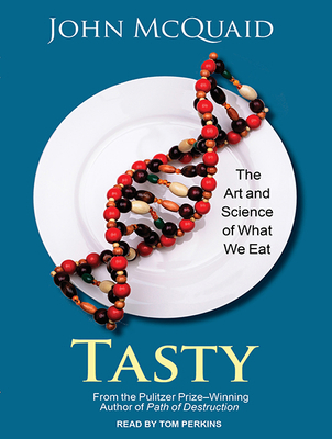 Tasty: The Art and Science of What We Eat 1494557029 Book Cover