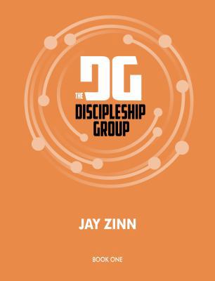 The Discipleship Group: Book One 0983176027 Book Cover