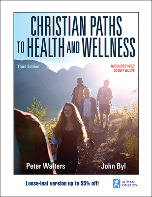 Christian Paths to Health and Wellness 1492599387 Book Cover