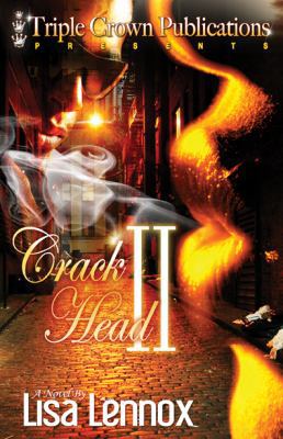Crack Head 2: Laci's Revenge 0979951798 Book Cover