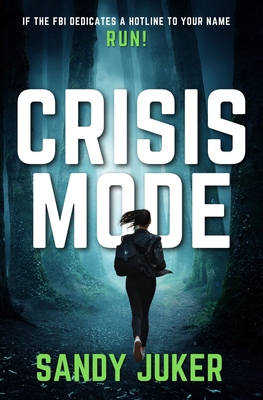 Crisis Mode: If the FBI dedicates a hotline to ...            Book Cover