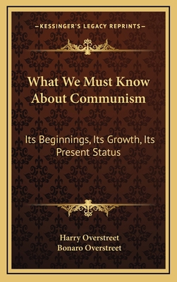 What We Must Know About Communism: Its Beginnin... 1166135446 Book Cover