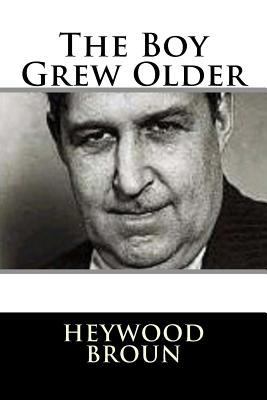 The Boy Grew Older 1981156267 Book Cover