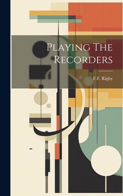 Playing The Recorders 1019589868 Book Cover