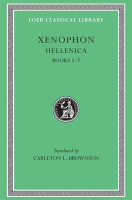 Hellenica, Volume II: Books 5-7 [Greek, Ancient (to 1453)] 0674990994 Book Cover