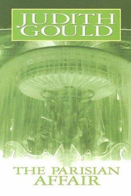 The Parisian Affair [Large Print] 1585475564 Book Cover