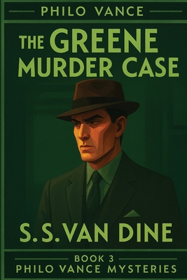 The Greene Murder Case: A Positronic Book 1515468054 Book Cover