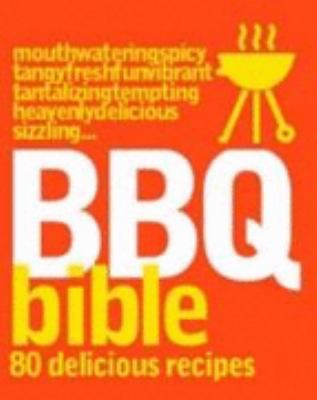 Barbecue Bible 1405467754 Book Cover