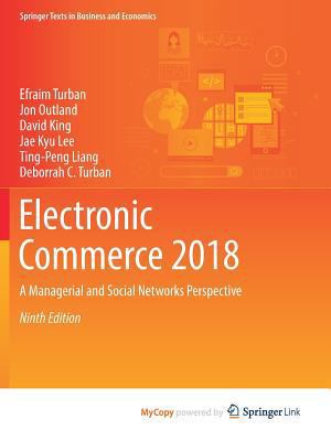 Electronic Commerce 2018: A Managerial and Soci... 3319587161 Book Cover