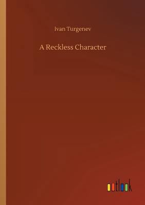 A Reckless Character 373263714X Book Cover