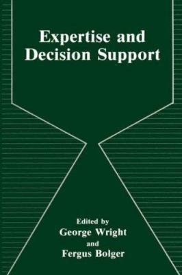 Expertise and Decision Support 0306438623 Book Cover