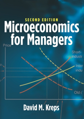 Microeconomics for Managers, 2nd Edition 0691182698 Book Cover