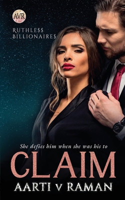 Claim: Ruthless Billionaires B09Y99YF98 Book Cover