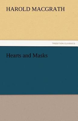 Hearts and Masks 3842484089 Book Cover