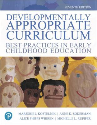 Developmentally Appropriate Curriculum: Best Pr... 0134747674 Book Cover