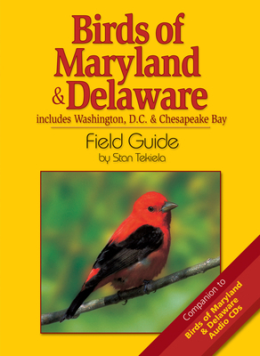 Birds of Maryland & Delaware Field Guide: Inclu... 1591931207 Book Cover