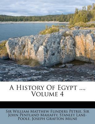 A History of Egypt ..., Volume 4 1179829476 Book Cover