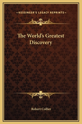 The World's Greatest Discovery 1169168582 Book Cover