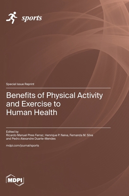 Benefits of Physical Activity and Exercise to H... 3725887810 Book Cover
