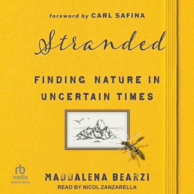 Stranded: Finding Nature in Uncertain Times B0CW5145JB Book Cover