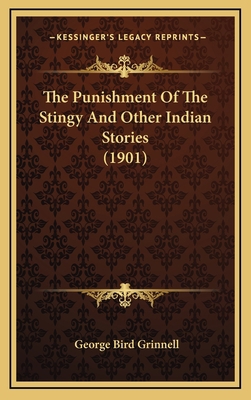 The Punishment Of The Stingy And Other Indian S... 1164313819 Book Cover