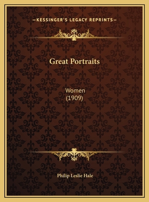Great Portraits: Women (1909) 1169687113 Book Cover