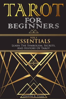 Tarot for Beginners - Essentials: Learn The Sym... B088GGF1DK Book Cover