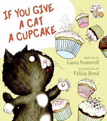 If You Give a Cat a Cupcake 0060283254 Book Cover