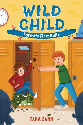 Wild Child: Forest's First Bully 1250103940 Book Cover