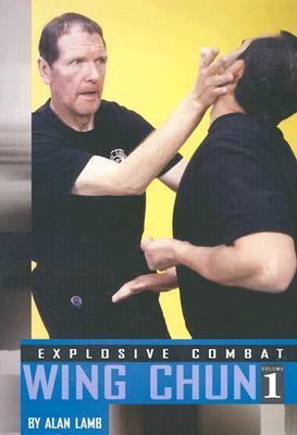 Explosive Combat : Wing Chun B007DKHYU4 Book Cover