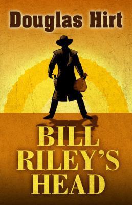 Bill Riley's Head 1432838172 Book Cover